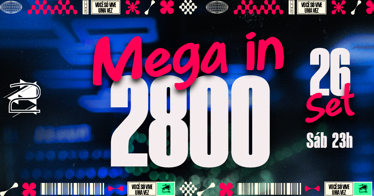 Mega in 2800